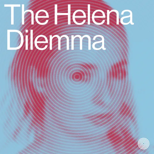 The Helena Dilemma
