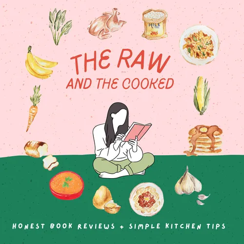 The Raw and The Cooked - Simple Rhythms for SAHM, Honest Motherhood, and Books Worth Reading