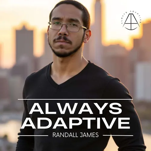 Always Adaptive