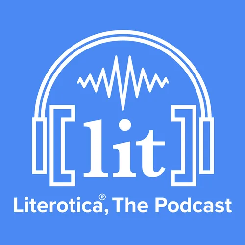 Literotica™, The Podcast