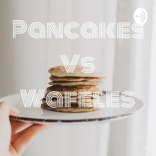 Pancakes Vs Wafeles