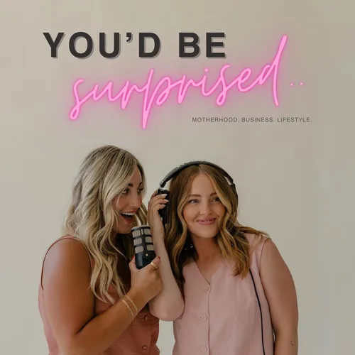You'd Be Surprised Podcast