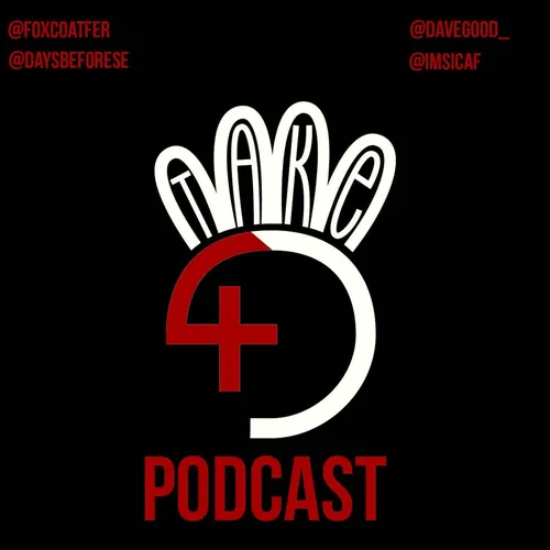 The Take 4 Podcast