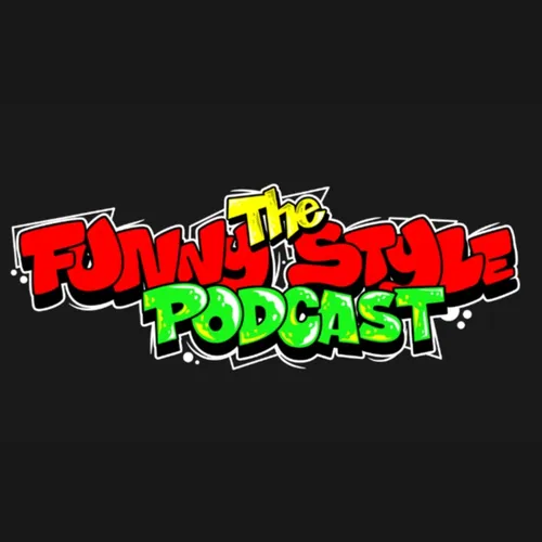The Funny Style Podcast