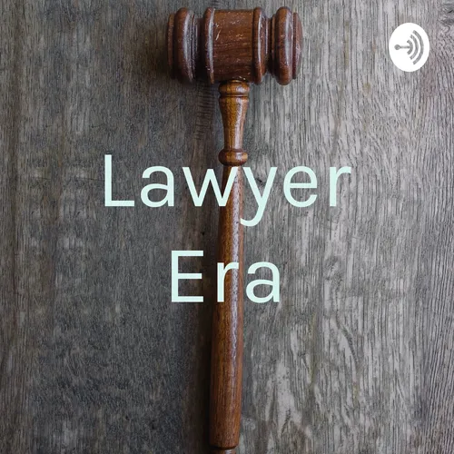 Lawyer Era