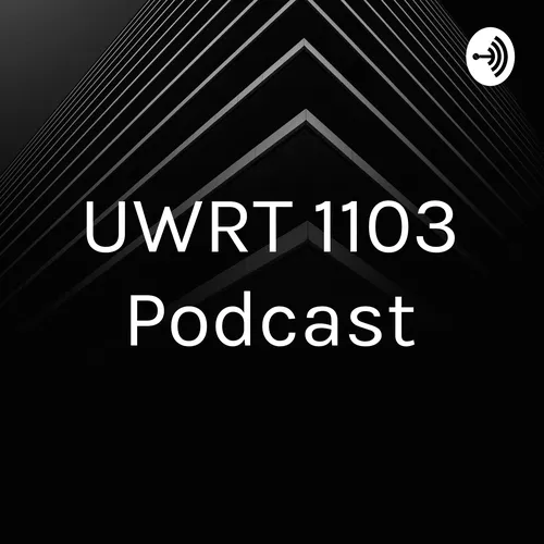 UWRT 1103 Podcast