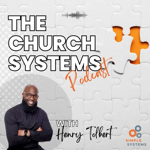 The Church Systems Podcast