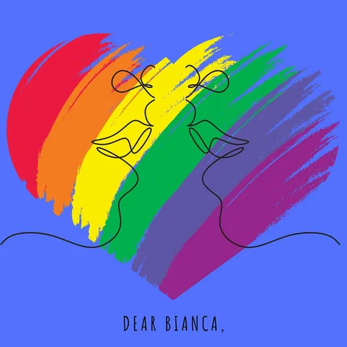 Dear Bianca: LGBTQ+ Dating, Sex & Relationships