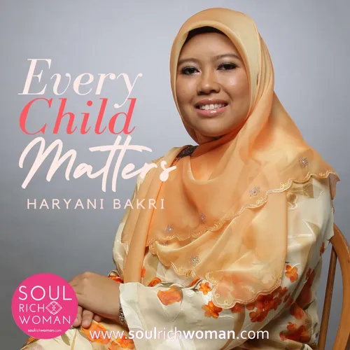 Every Child Matters By Haryani Bakri