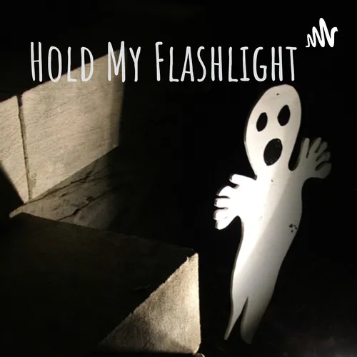 Hold My Flashlight