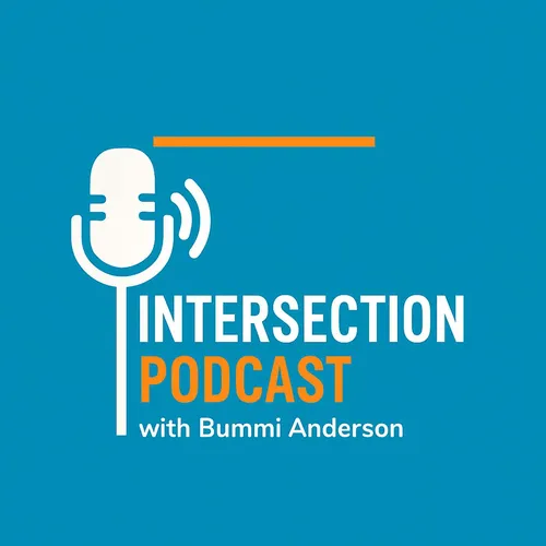 Intersection with Bummi Anderson