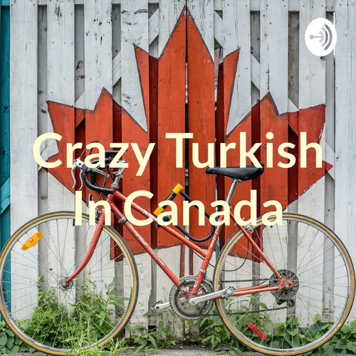 Crazy Turkish In Canada