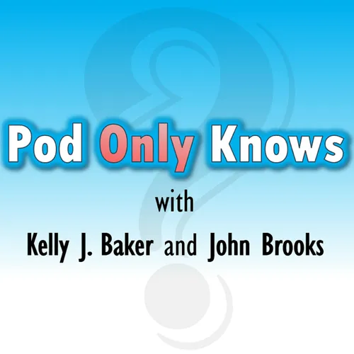 Pod Only Knows