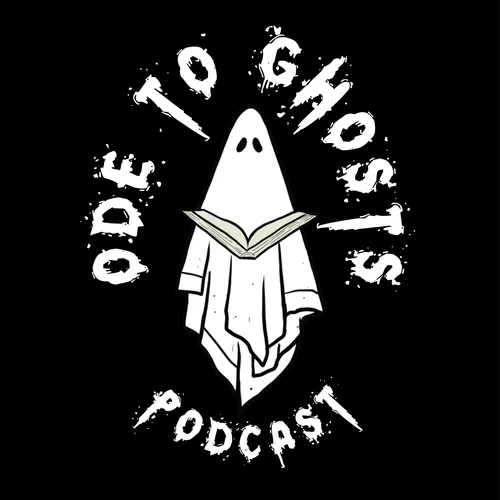 Ode to Ghosts