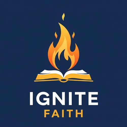 Ignite Faith: Exploring God's Word Like Fire