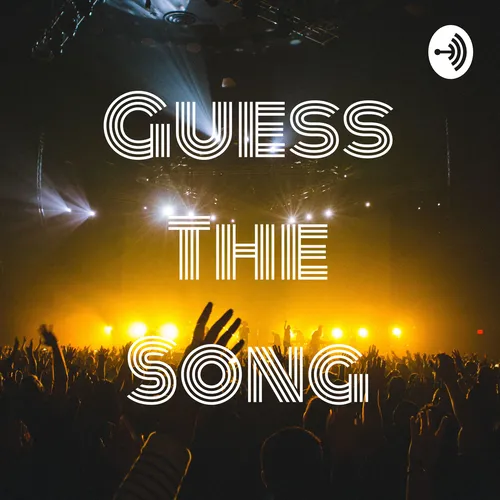 Guess The Song