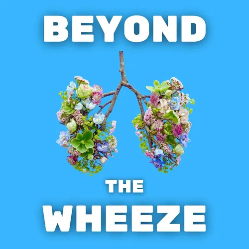 Beyond the Wheeze