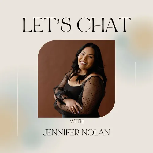 Let’s Chat Podcast with Jennifer Nolan