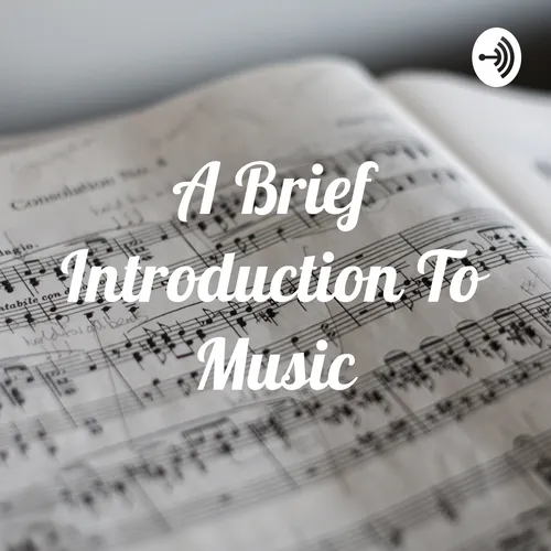 A Brief Introduction To Music