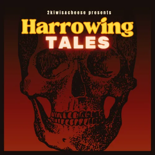 Harrowing Tales