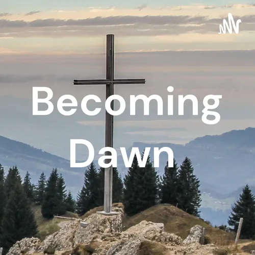 Becoming Dawn