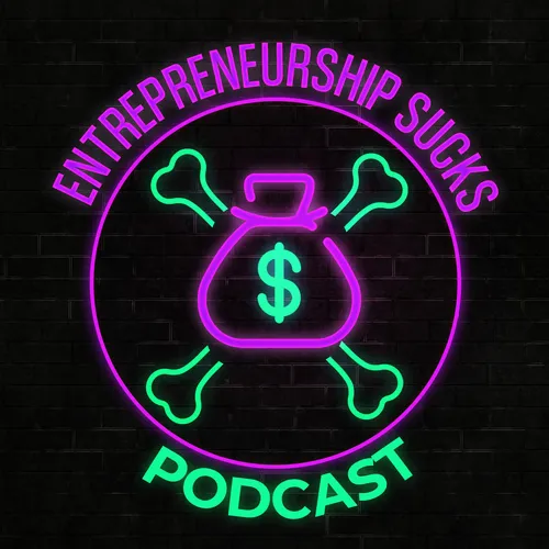 Entrepreneurship Sucks