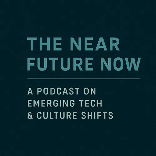 The Near Future Now