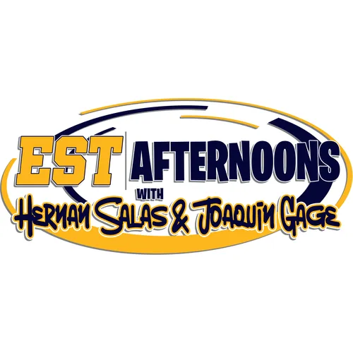 EST Afternoons with Hernan Salas & Joaquin Gage