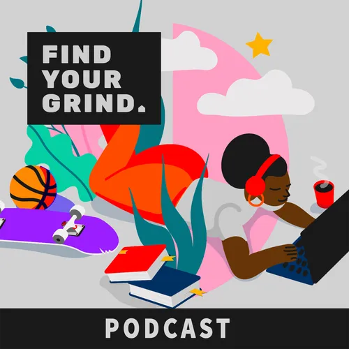 Find Your Grind Podcast