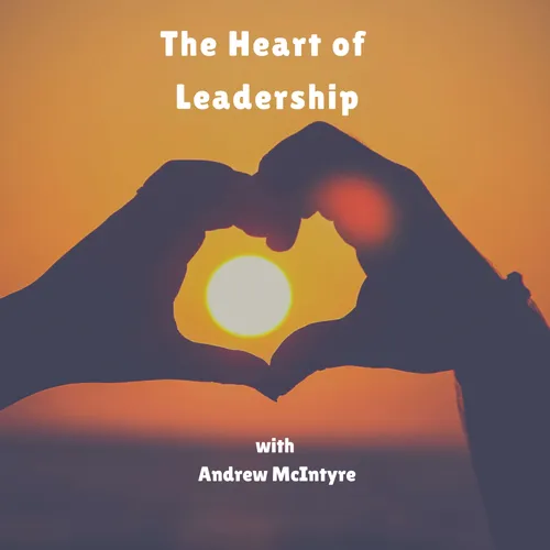 The Heart of Leadership