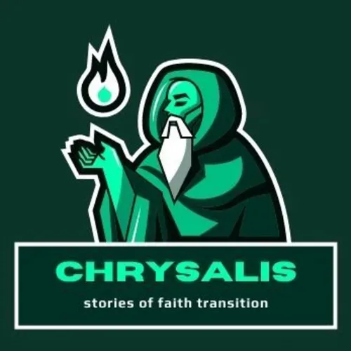Chrysalis Podcast