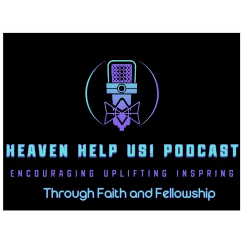Heaven Help Us!