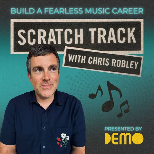 SCRATCH TRACK: Build a Fearless Music Career