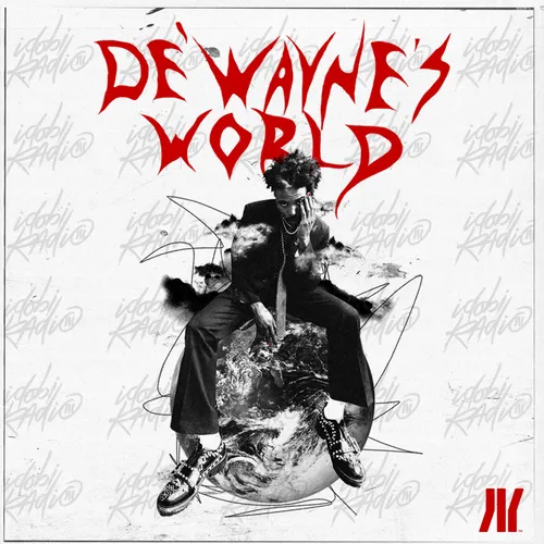 DE'WAYNE'S WORLD