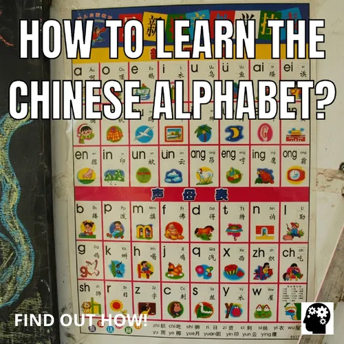 How To Learn The Chinese Alphabet?