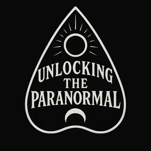 Unlocking The Paranormal