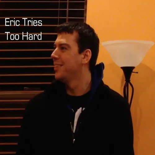 erictriestoohard