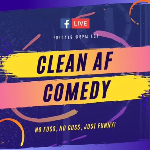 Clean AF Comedy Show