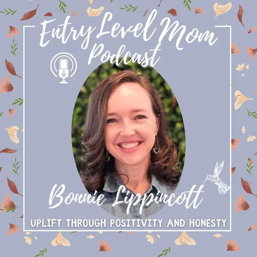 Entry Level Mom Podcast