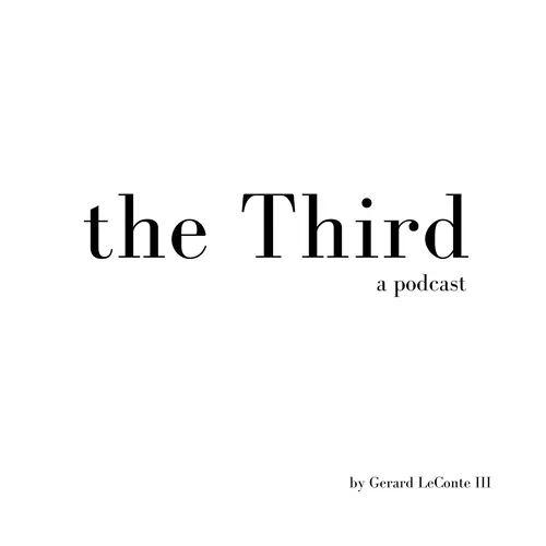 the Third: a podcast