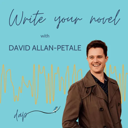 Write Your Novel with David Allan-Petale