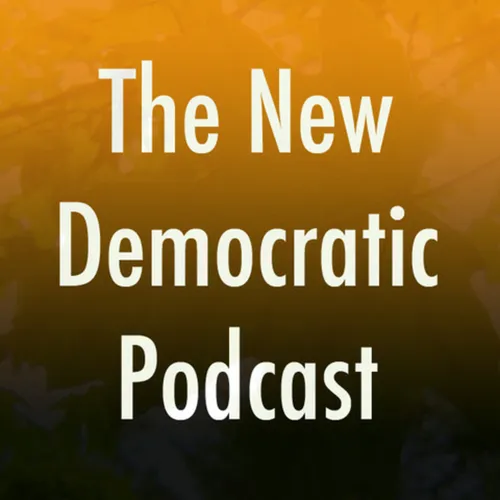 New Democratic Podcast
