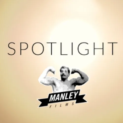Manley Films' Spotlight