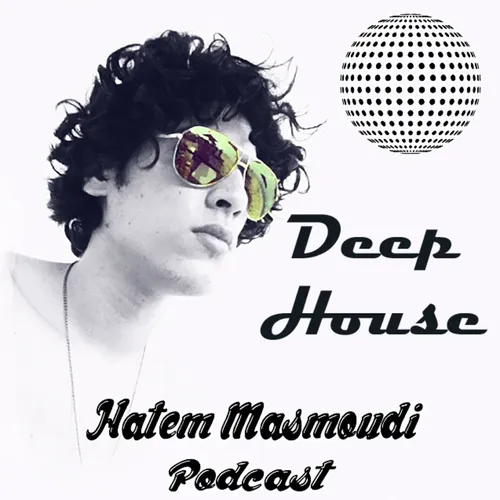 Hatem Masmoudi's Podcasts