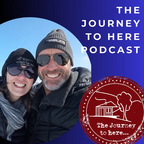The Journey to Here Podcast