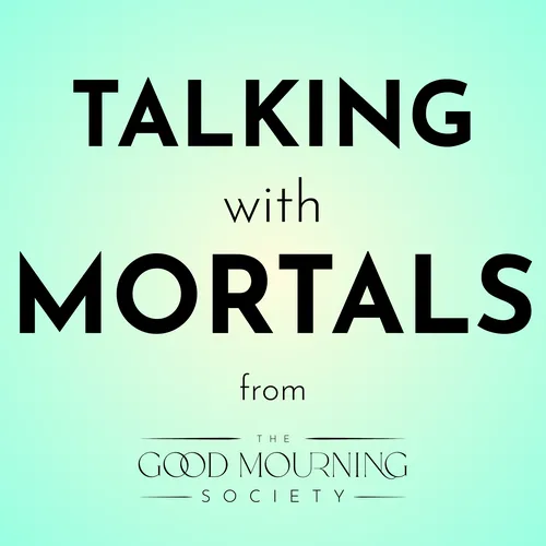 Talking with Mortals