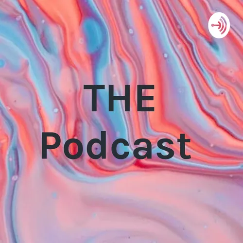 THE Podcast