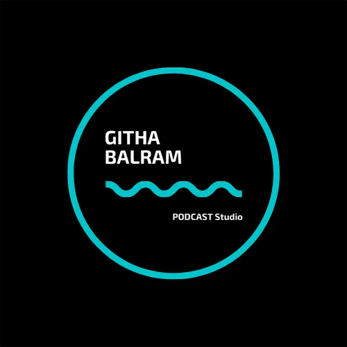 Githa Balram Life Coach Podcast