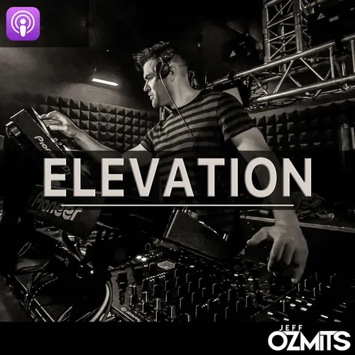 Jeff Ozmits // ELEVATION 073 - Host Chris Giuliano - Vintage & Morelli Guest Mix
