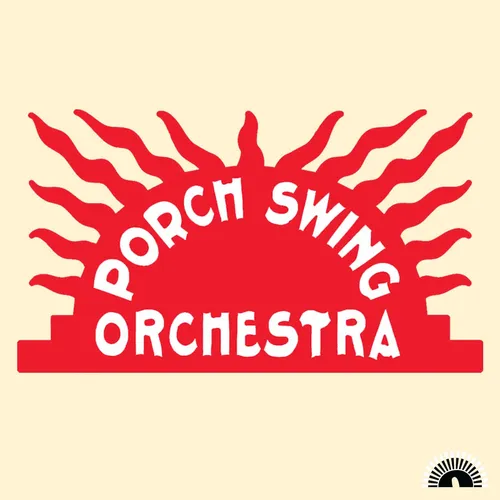 Porch Swing Orchestra Podcast
